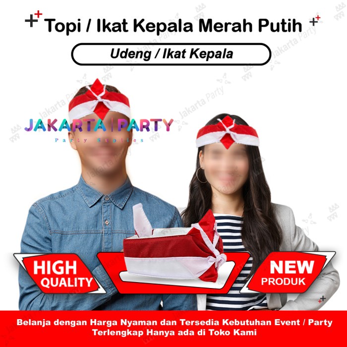 Topi HUT RI / Topi Dirgahayu RI / Aksesoris 17 Augustus /Hiasan HUT RI