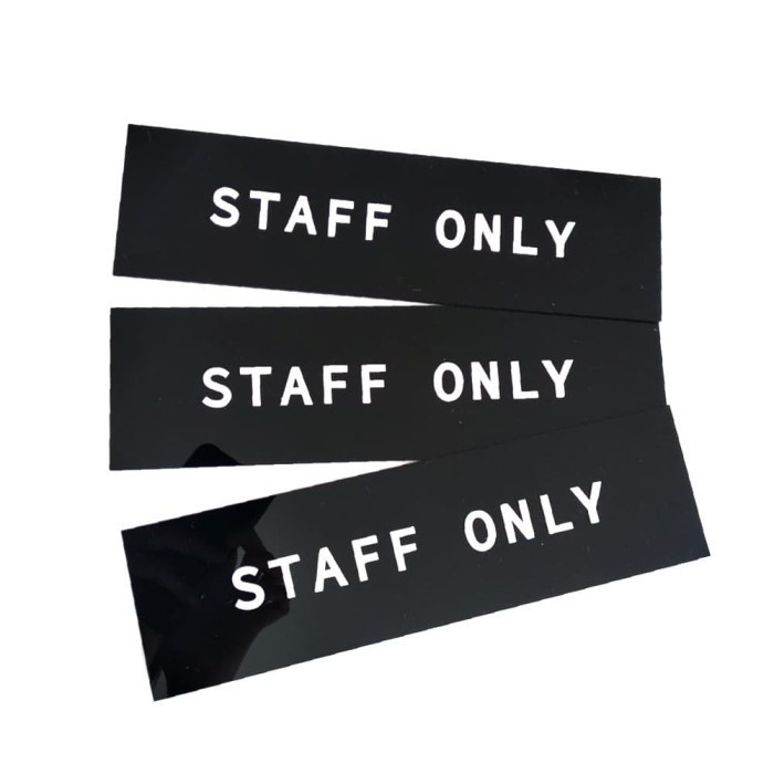 

Sign Signage Papan Tulisan Acrylic Toilet / Staff Only Acrylic