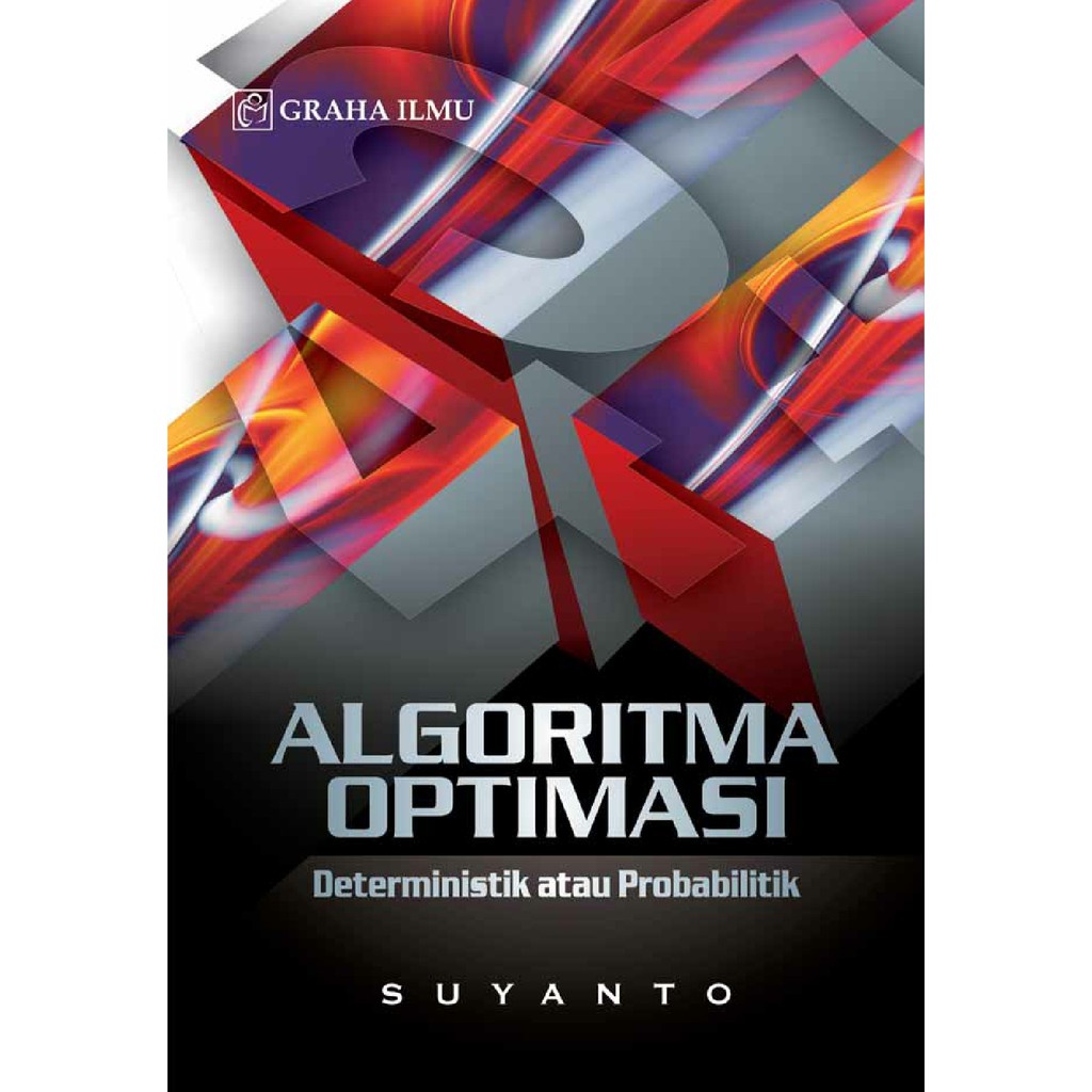 Buku Algoritma optimasi deterministik atau probabilitik - Suyanto | Ready