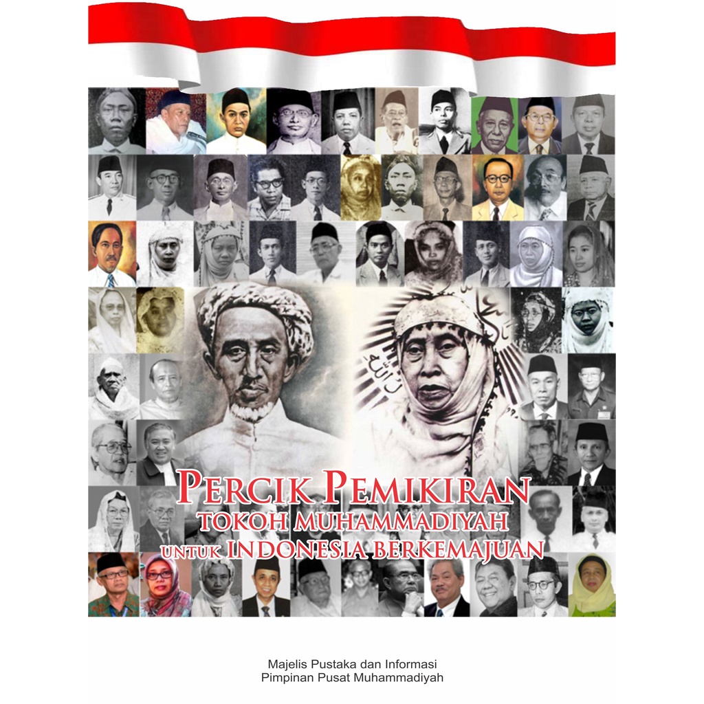Percik Pemikiran Tokoh Muhammadiyah Untuk Indonesia Berkemajuan