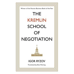 The Kremlin School of Negotiation
