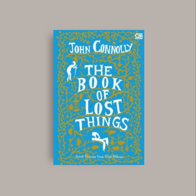 

[INDONESIA] The Books Of Lost Things - John Connolly