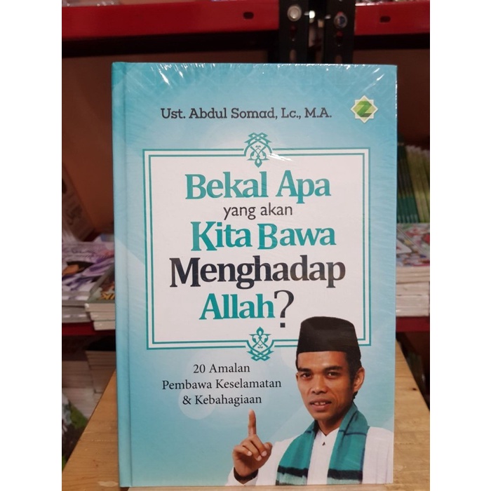 Bekal Apa Yang Akan Kita Bawa Menghadap Allah?