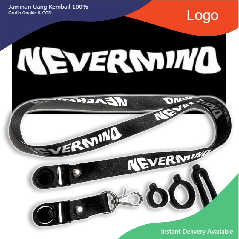 

LANYARD NEVERMIND 3ORING GANTUNGAN HANDPHONE