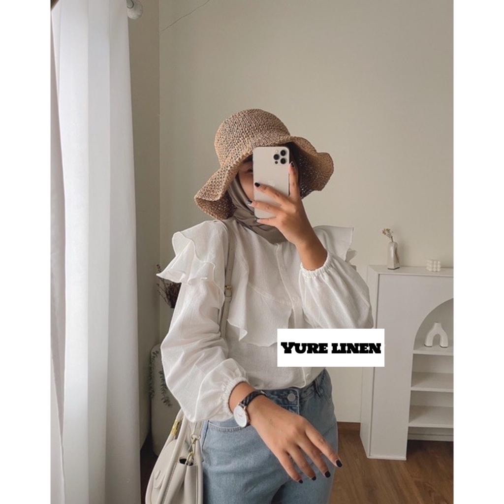 BEFAST - ZFS OOTD WANITA BLOUSE RALA / YURE LINEN RUFFLE BLOUSE / Blouse Wanita Model Terbaru / Fashion Kekinian Remaja ABG Trendy / Outfit Daily Wanita Kerja Casual / Blouse Polos Formal Lengan Panjang Terlaris