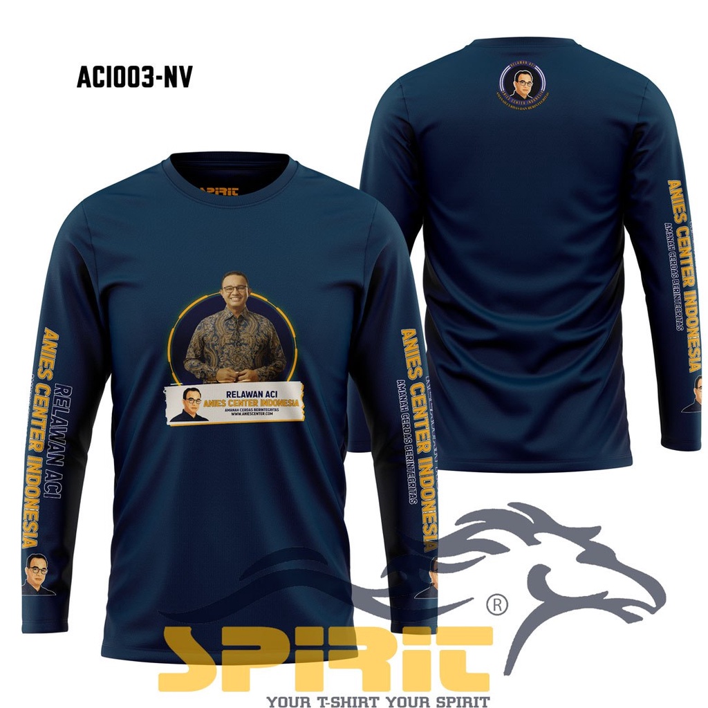 Kaos Anies Baswedan Baju Kaos Relawan ACI RELAWAN ANIES FOR PRESIDEN RI 1 Lengan Panjang Jumbo