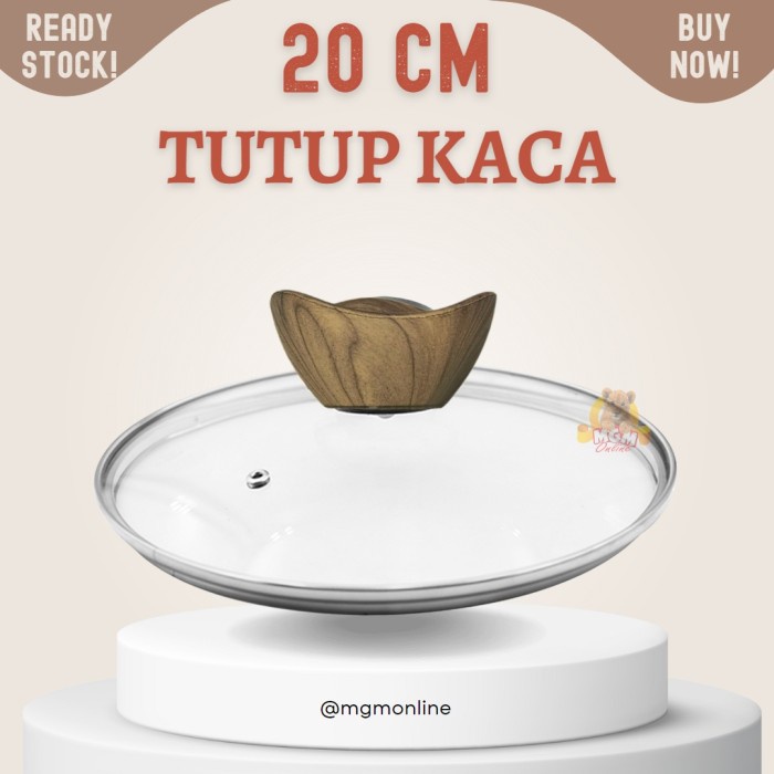 Tutup Kaca transparant 20CM cocok untuk semua panci diameter 20