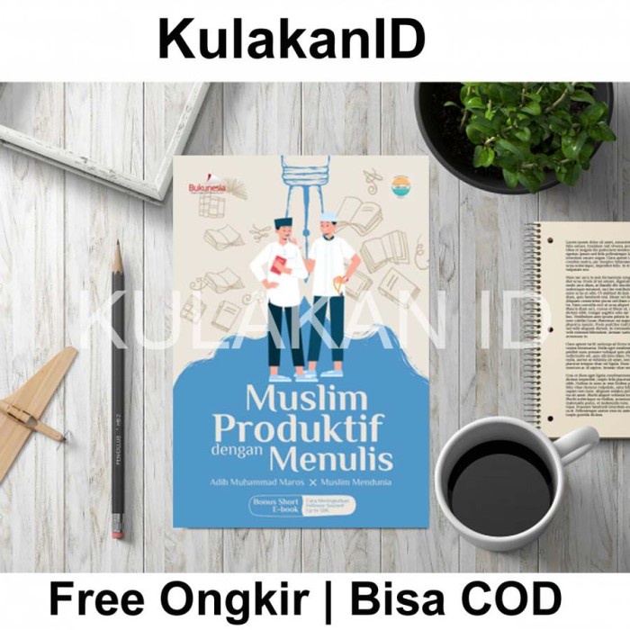 Buku Muslim Produktif dengan Menulis Deepublish