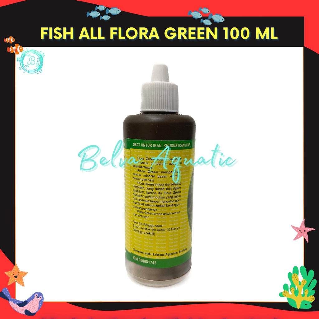 Fish All Flora Green 100 ml Pupuk Cair Tanaman Aquarium Aquascape 100ML