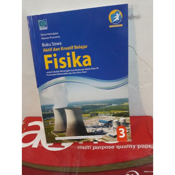 

buku siswa aktif dan kreatif belajar fisika kelas 12 sma / kelas 3 sma/ma termurah