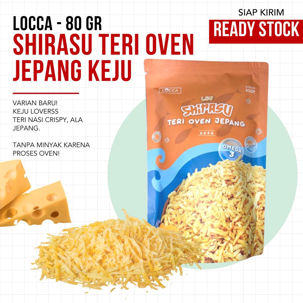 

Shirasu Teri Oven Ala Jepang Rasa Keju - Locca 80 gr