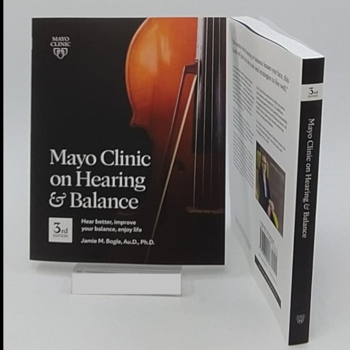 Mayo Clinic on Hearing and Balance Hear Better, Improve your balance