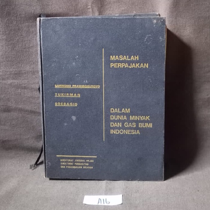 

Masalah Perpajakan Dalam Dunia Minyak Dan Gas Bumi Indonesia