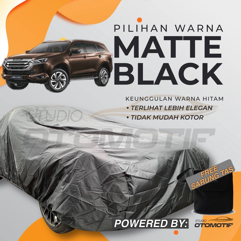 BODY COVER WATERPROOF ISUZU MUX 2022 BLACK COVER MOBIL