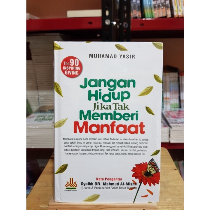 BUKU JANGAN HIDUP JIKA TAK MEMBERI MANFAAT