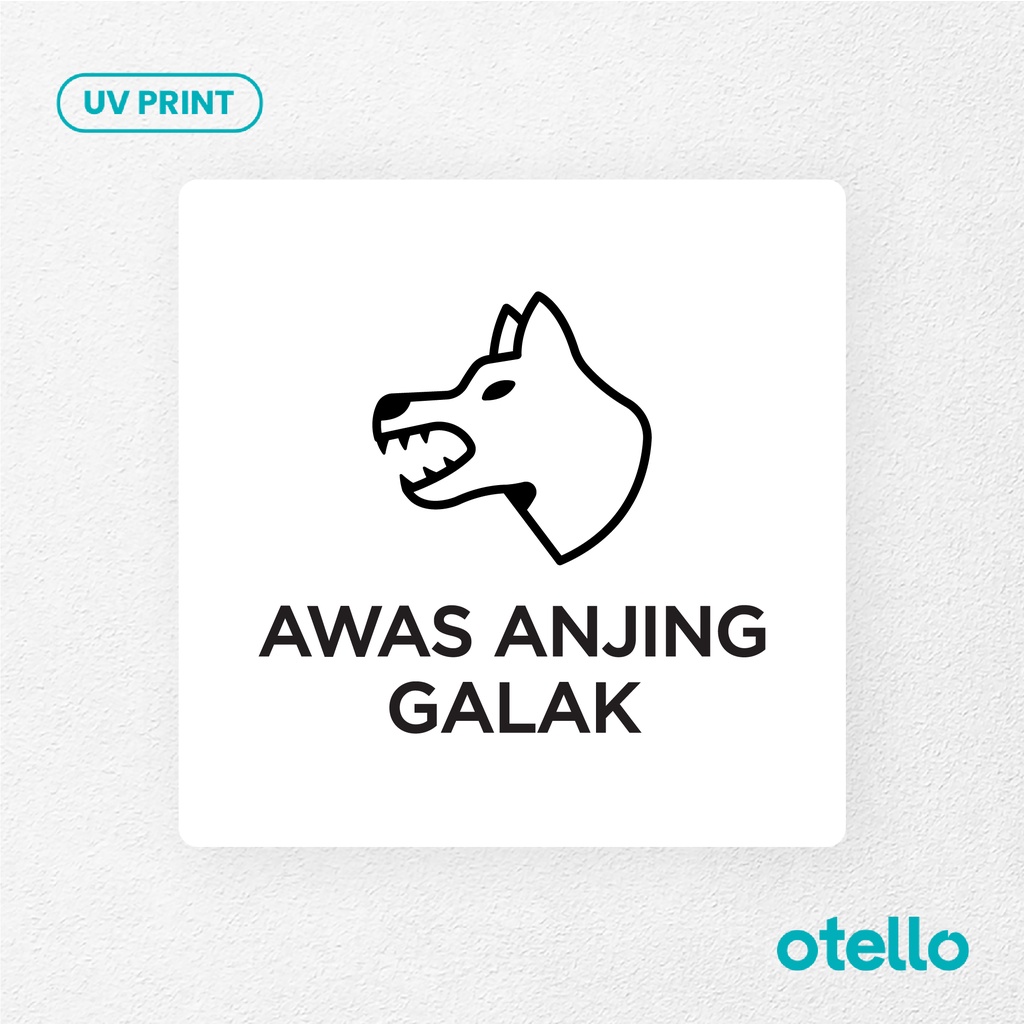 Awas Anjing Galak Signage Board Akrilik Tempel Dinding Papan Acrylic  Sign Board Signage Tempel Dinding Tulisan Label Tanda Petunjuk Rambu Aklirik UV Print