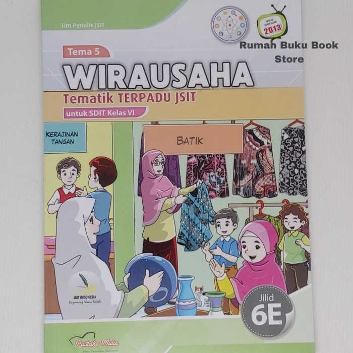 Buku Tematik JSIT Pustaka Mulia Kelas 6 - Kelas 6A