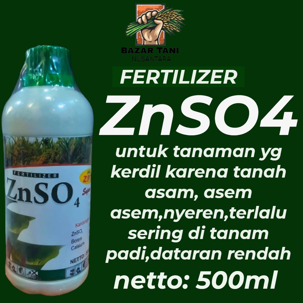 ZN cair pupuk znso4 500 ml super zet en pupuk cair tanah asem ,obat tanaman padi merah