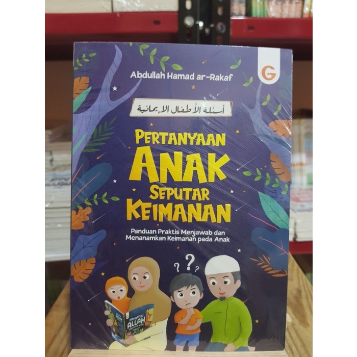 Pertanyaan Anak Seputar Keimanan GIP - Gema Insani Press