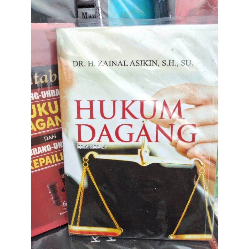 

hukum dagang edisi kedua zainal asikin