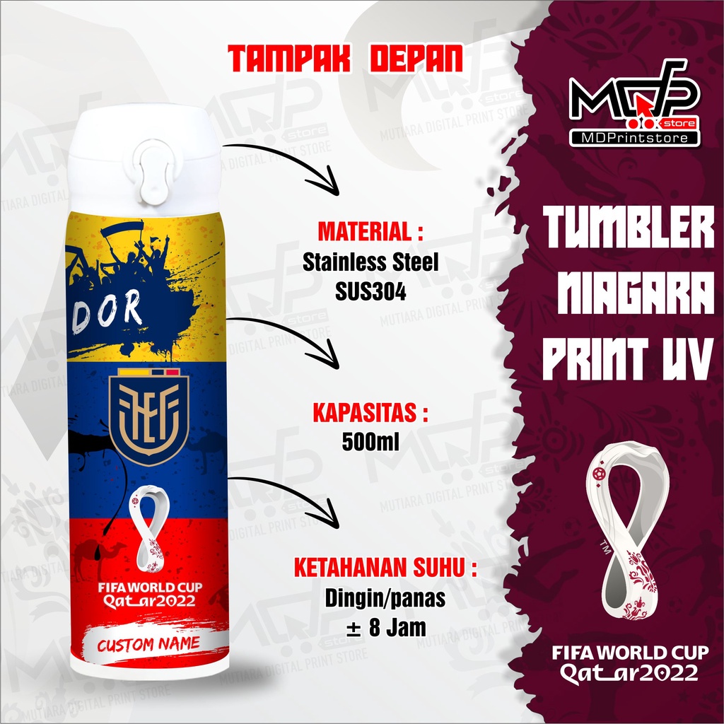 TUMBLER ECUADOR PIALA DUNIA QATAR 2022 EKUADOR TUMBLER SPORT NIAGARA SAKURA SAKURA LED JAPAN MDPRINT