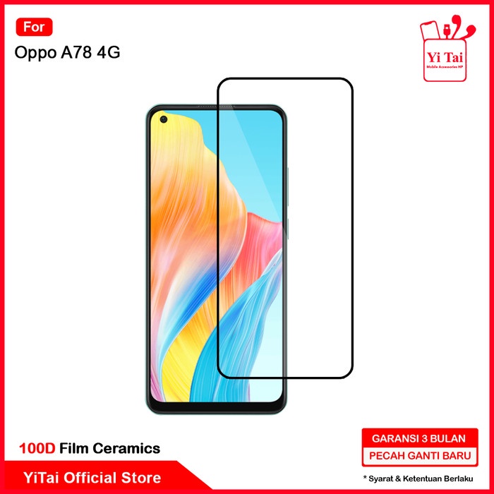 YI TAI - Ceramic Clear Bening Oppo A78 4G Yitai Indonesia