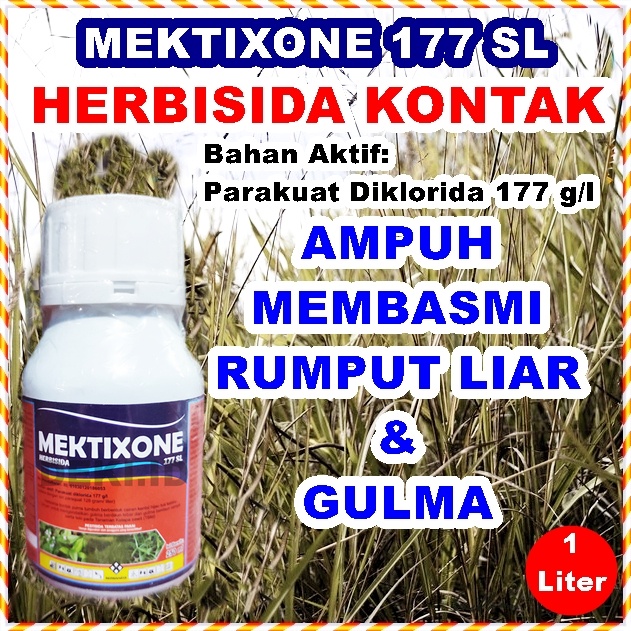 Mektixone 177 Sl 250 Ml Herbisida Kontak Obat Pembasmi Rumput Liar Gulma