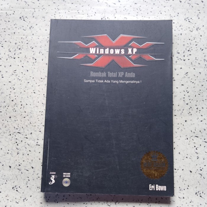 Buku Komputer, WINDOWS XP XXX Rombak Total XP Anda-Eri Bowo (tanpa CD)
