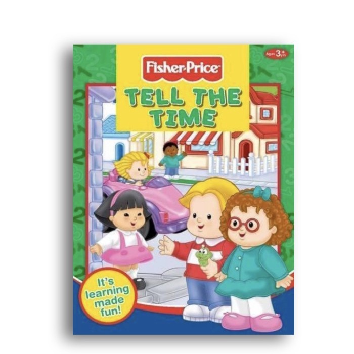 Fisher Price Tell The Time Workbook Fisher Price Book