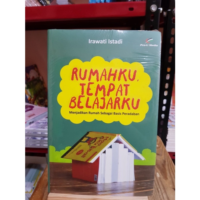 Rumahku Tempat Belajarku - Pro U Media