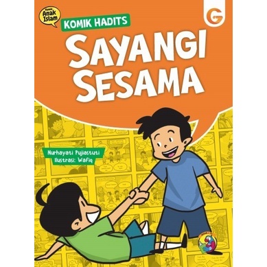 Komik Hadits Sayangi Sesama - Gema Insani Press