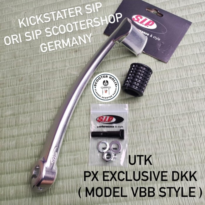 

Kickstater Selaan SIP utk PX EXCLUSIVE dkk (Model VBB style) ORI SIP