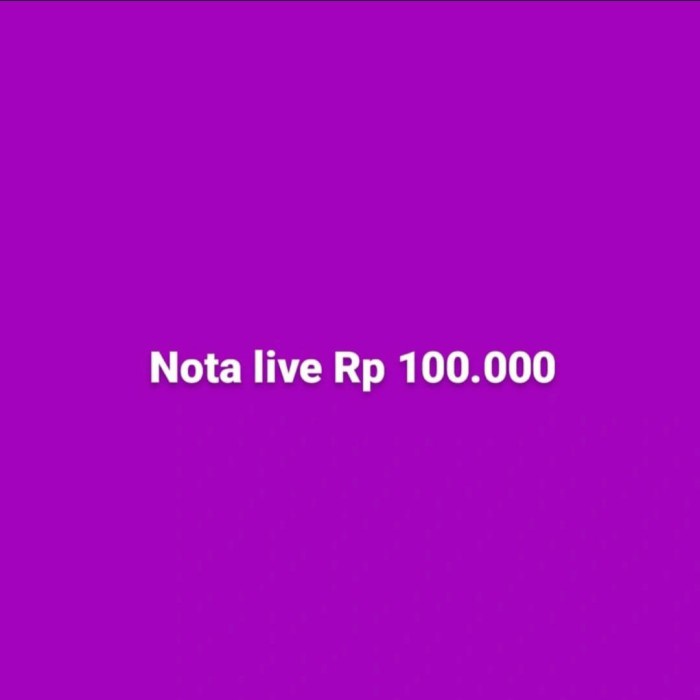 

✨BISA COD✨ -Nota live Rp 100.000