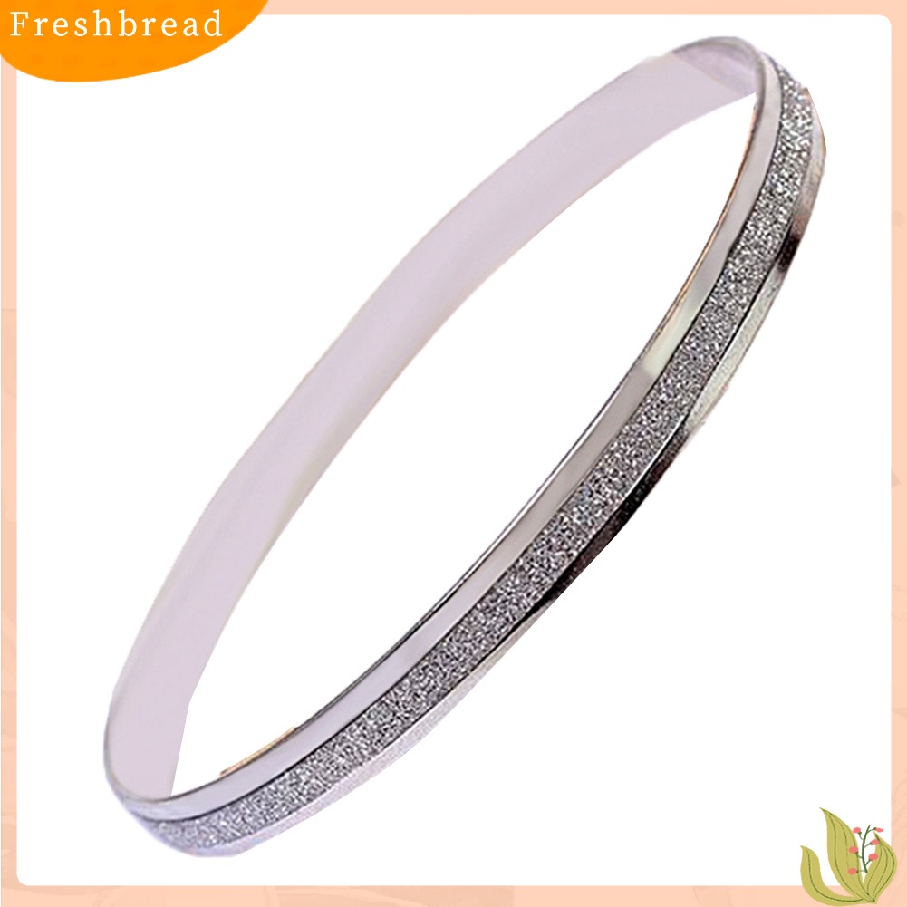 &lt; Freshbread &gt; 1Pc Minimalis Frosted Bangle Gelang Pesta Perhiasan Wanita Hadiah Hari Valentine