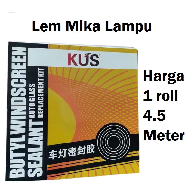 Lem Mika Lampu Headlamp Mobil Motor snake glue ular Butyl Sealant Gum