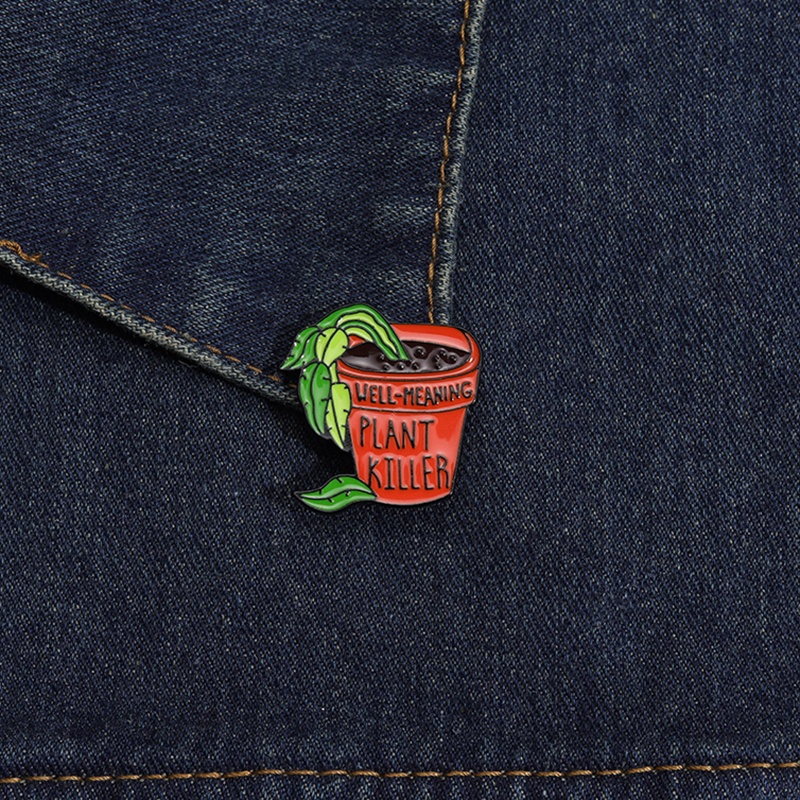 Lucu Pembunuh Tanaman Enamel Pin Bros Kutipan Lucu Berkebun Pot Bros Lencana Laple Pin Kartun Perhiasan Hadiah