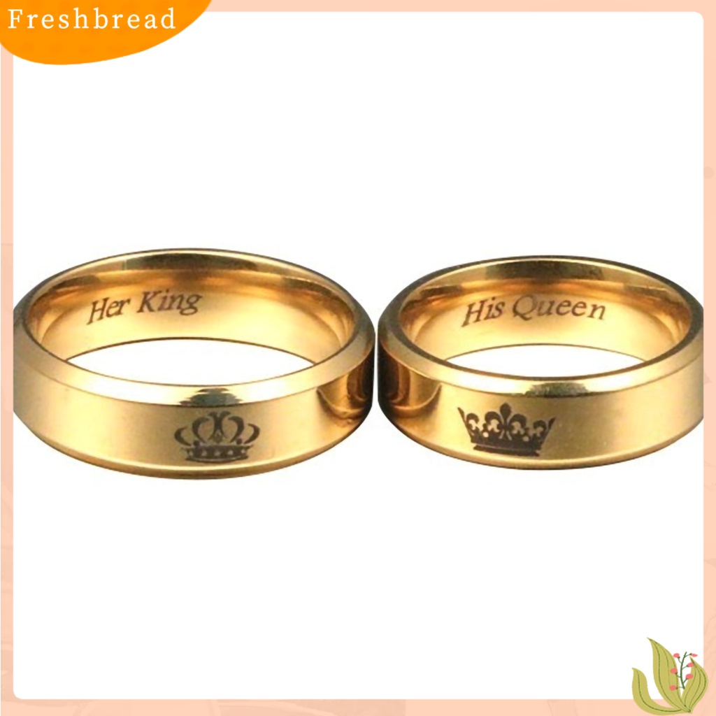 &lt; Freshbread &gt; Cincin Pasangan His Queen Her King Crown Titanium Steel Huruf Ukiran Kekasih Cincin Perhiasan Untuk Tunangan