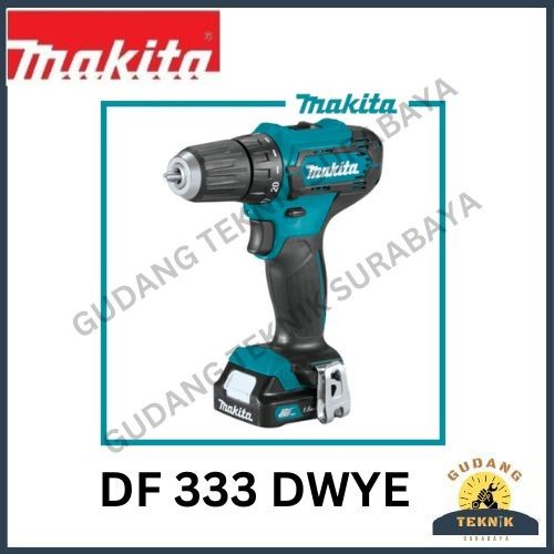 Makita Mesin Bor Cordless / Bor Battery DF 333 DWYE / Bor Baterai DF333 DWYE