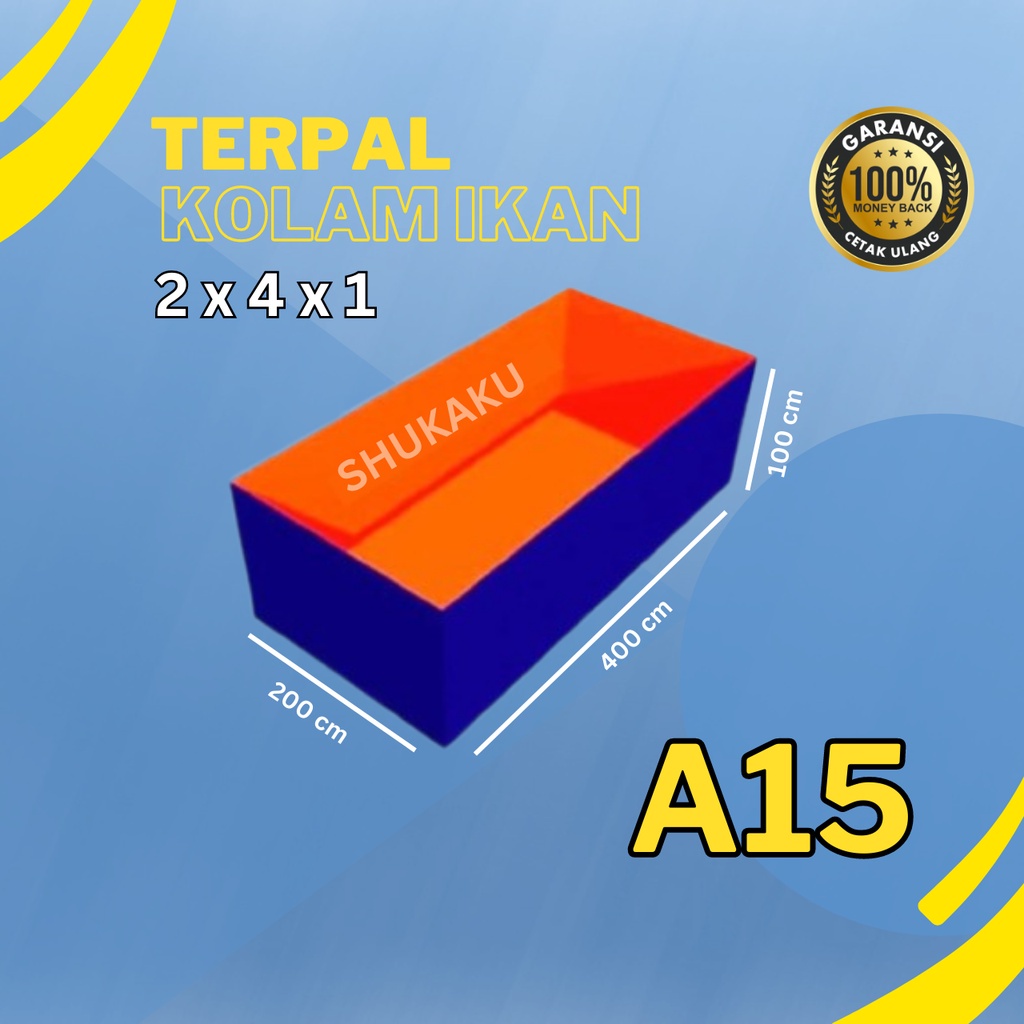 Terpal Kolam Ikan 2x4x1 / 200x400x100 Kolam Terpal A15 Kotak