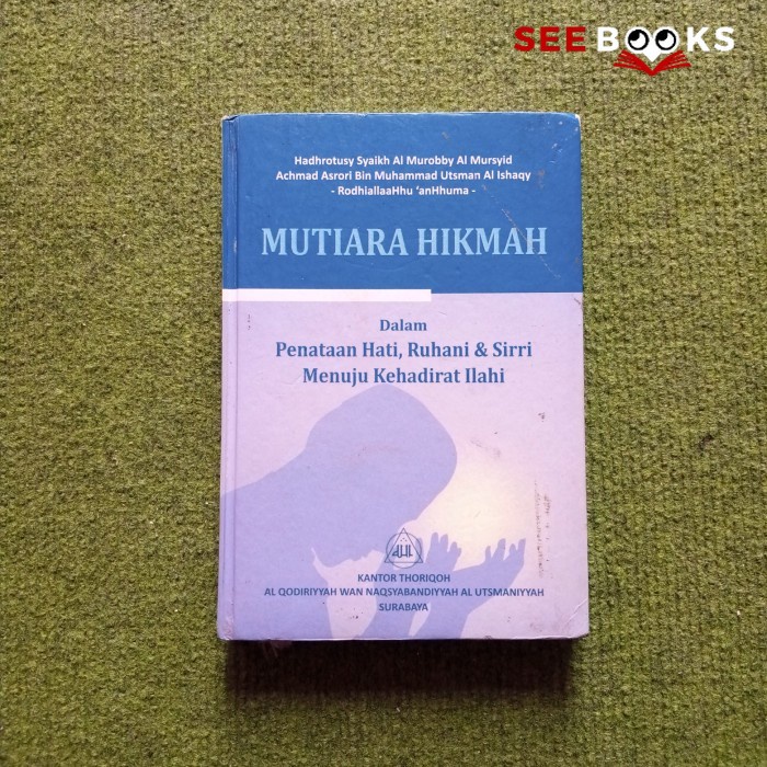 Seebooks - penataan hati ruhani dan sirri menuju kehadirat ilahi