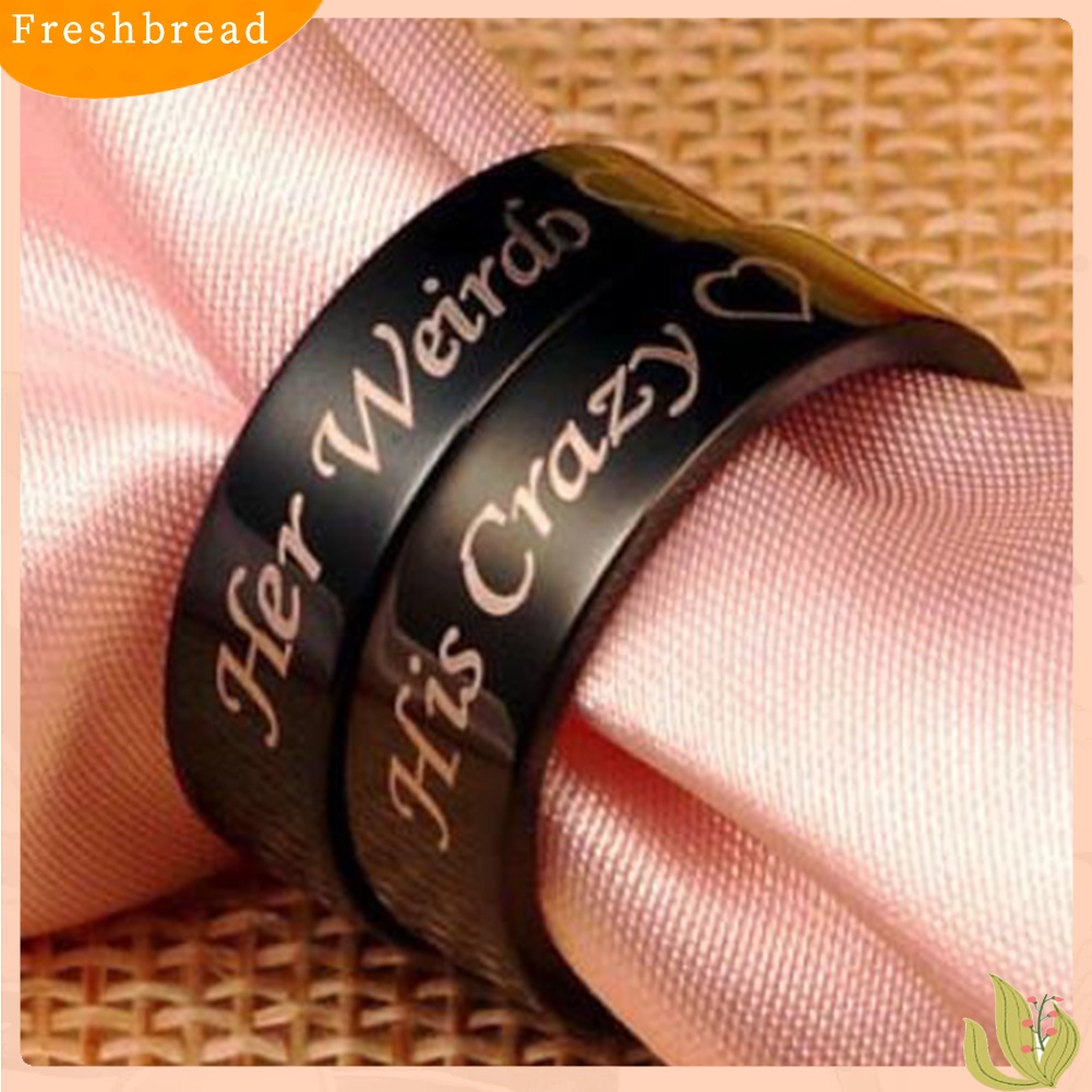 &lt; Freshbread &gt; 1Pc His Crazy Her Weirdo Pernikahan Pertunangan Surat Cetak Perhiasan Cincin Pasangan