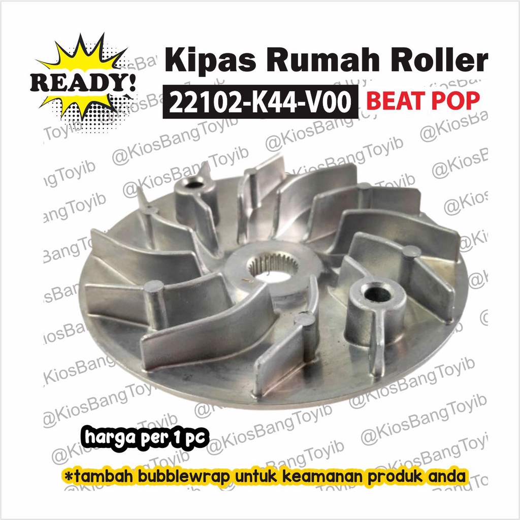 Kipas Rumah Roller Face Drive BEAT POP SCOOPY VARIO 110 (22102-K44)