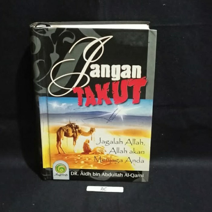 JANGAN TAKUT JAGALAH ALLAH ALLAH AKAN MENJAGA ANDA