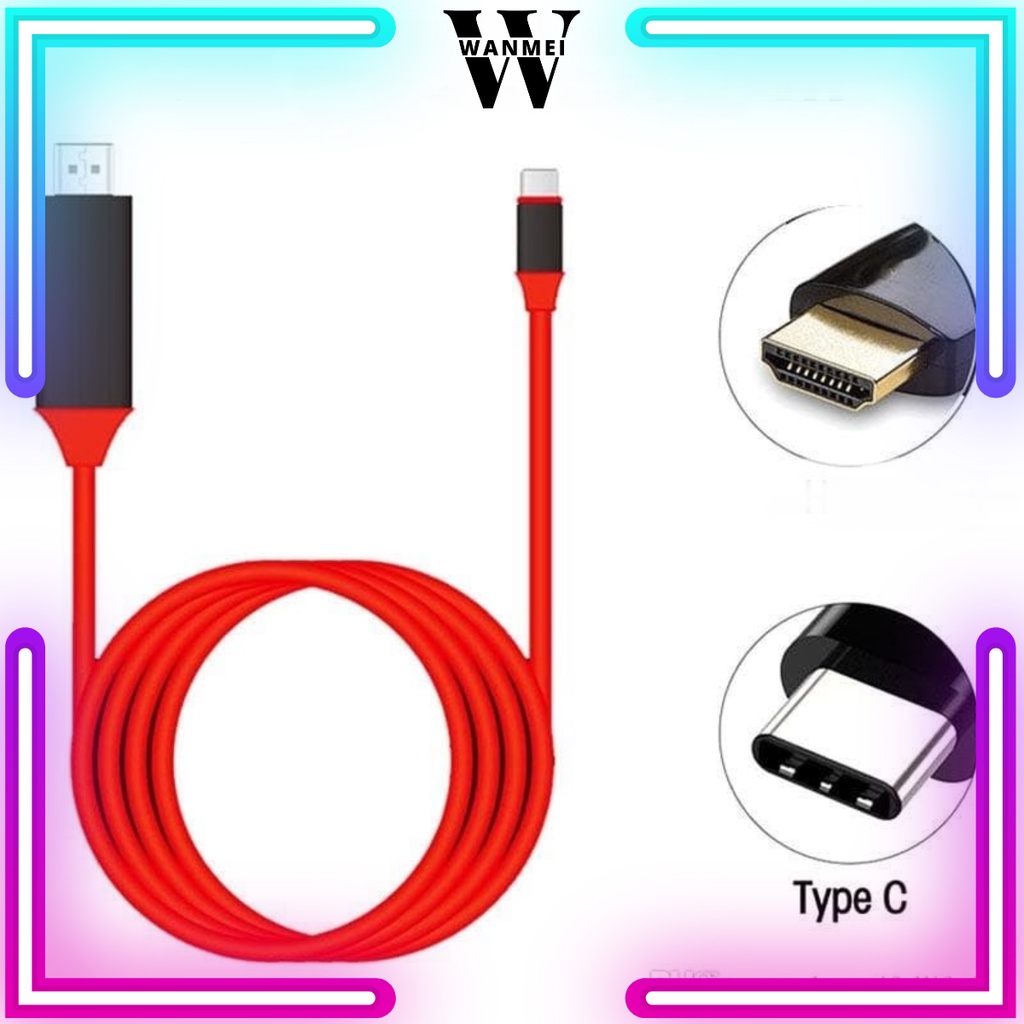 WM Kabel HDTV USB Type C Port to HDM1 / Cable 2 Meter 4K Mirroring TV Converter Video for Smartphone