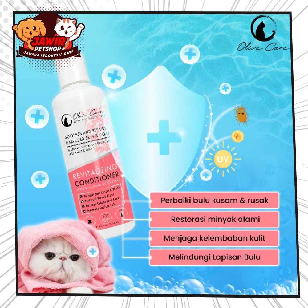 OLIVE CARE SHAMPO KUCING REVITALIZING CONDITIONER 250ml untuk bulu kusam rusak kering rontok pelebat cat anak kitten shampoo sampo anti kusut lebat harum wangi putih halus 250 ml panjang