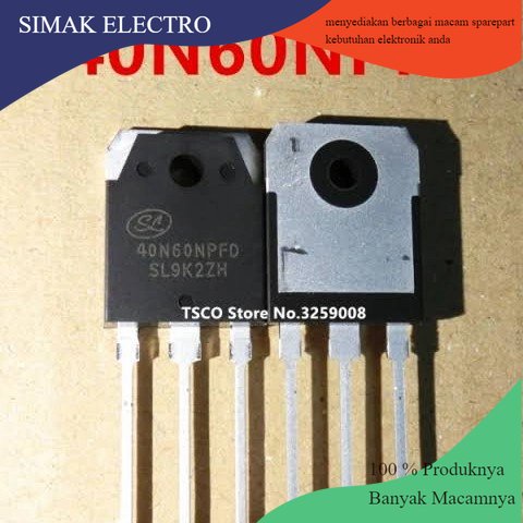 40N60NPFD Original SGT 40N60 NPFD Mesin Las IGBT Treadmill To-3p Inverter