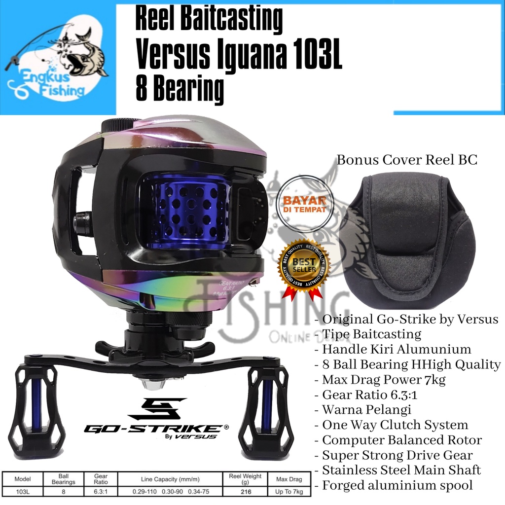 Reel Pancing BC Baitcasting Go-Strike Versus Iguana 103L (8 Bearing) Bonus Cover Reel - Engkus Fishing