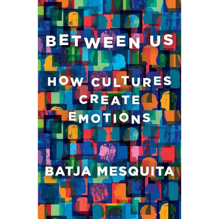 BUKU Between Us : How Cultures Create Emotions