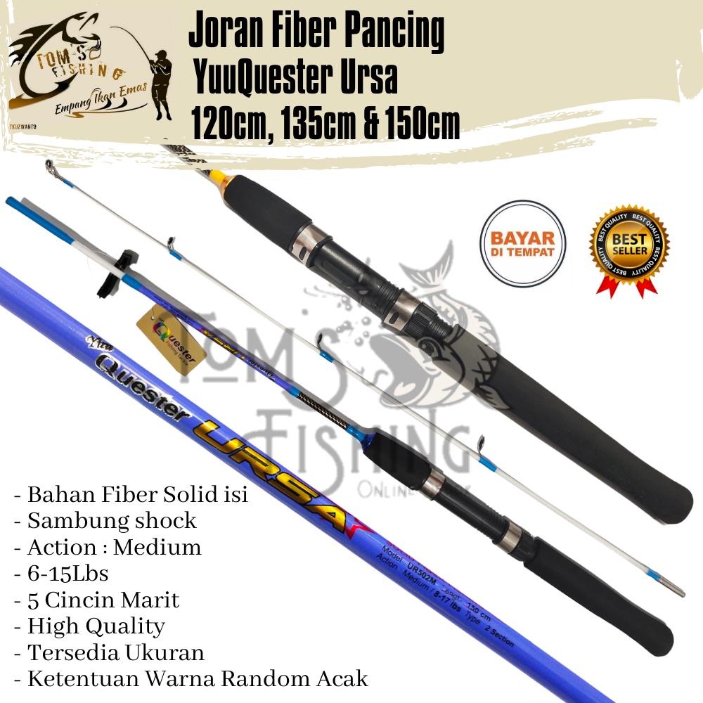 Joran Pancing YuuQuester Ursa 120cm,135cm &amp; 150cm (Fiber Solid) Japan Style Murah - Toms Fishing