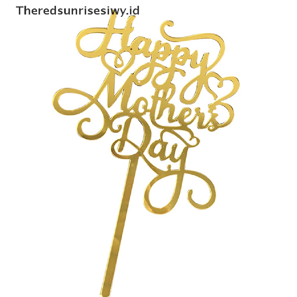 # Kado Mom &amp; PAPA DIY # New Happy Mother's Day Cake Topper Acrylic Gold Mum Best Mom Hiasan Kue Pesta Ulang Tahun Ibu Ibu~